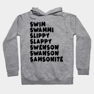 Samsonite!! / "I was way off" Hoodie